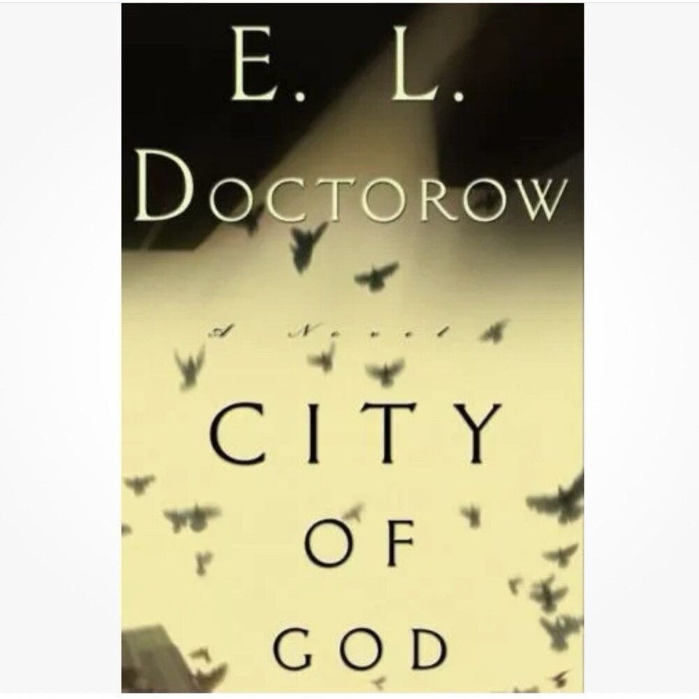 4/$25 City of God by E. L. Doctorow (2000, Hardcover)